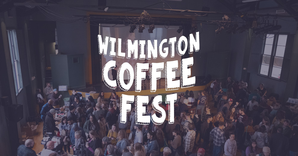 Wilmington Coffee Fest Local. Coffee. Art.